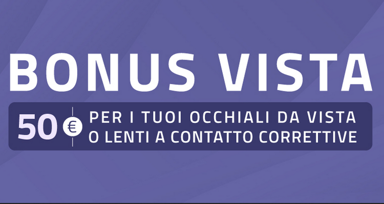 Bonus Vista Per Occhiali E Lenti A Contatto Voucher O Rimborso PMI it