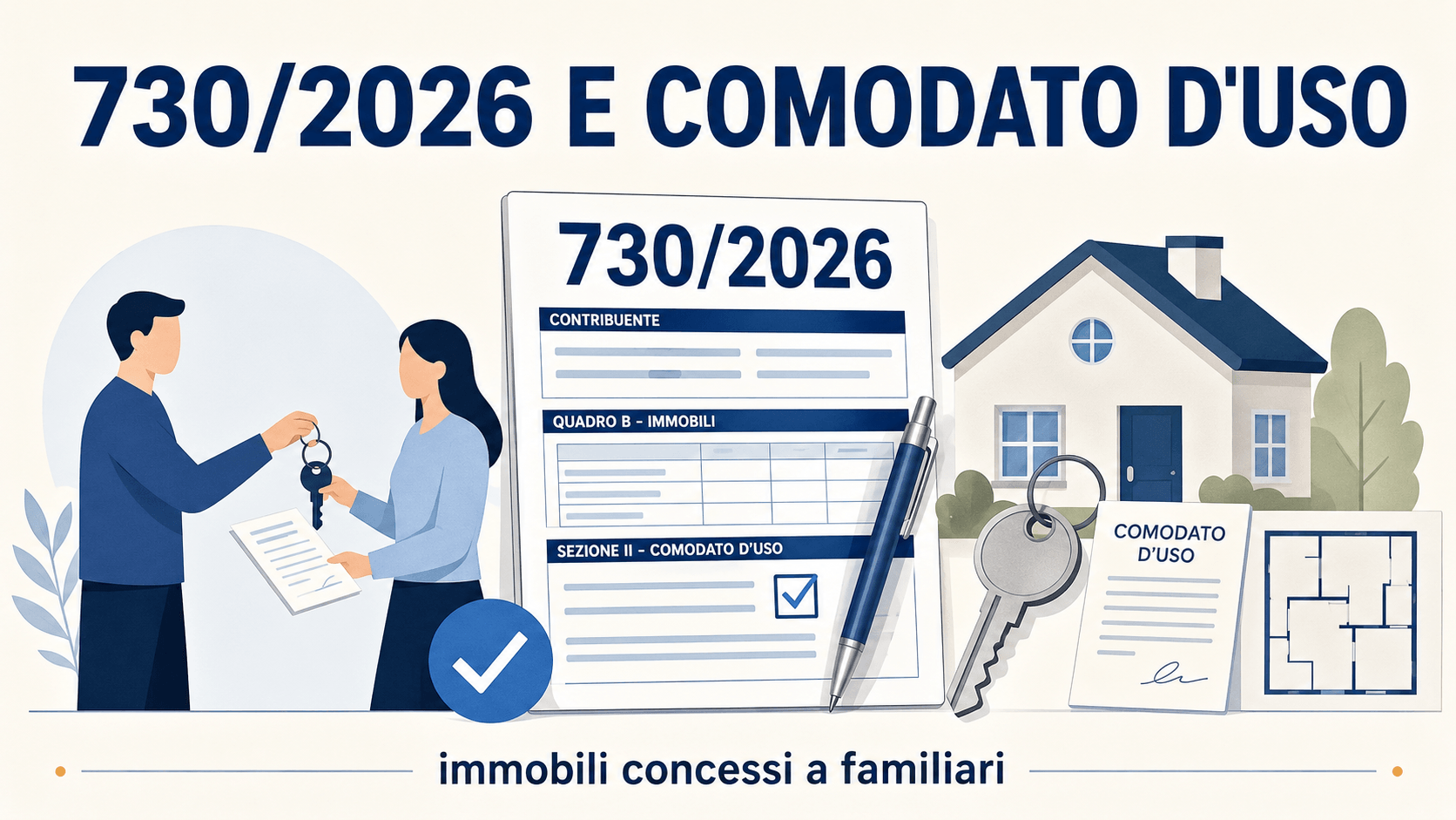 Casa ereditata concessa in comodato: come si dichiara nel 730/2026