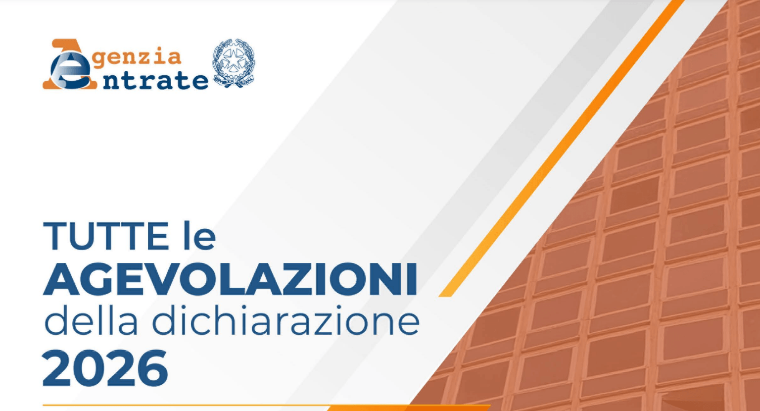 Tutte le agevolazioni della dichiarazione 2026: parte generale