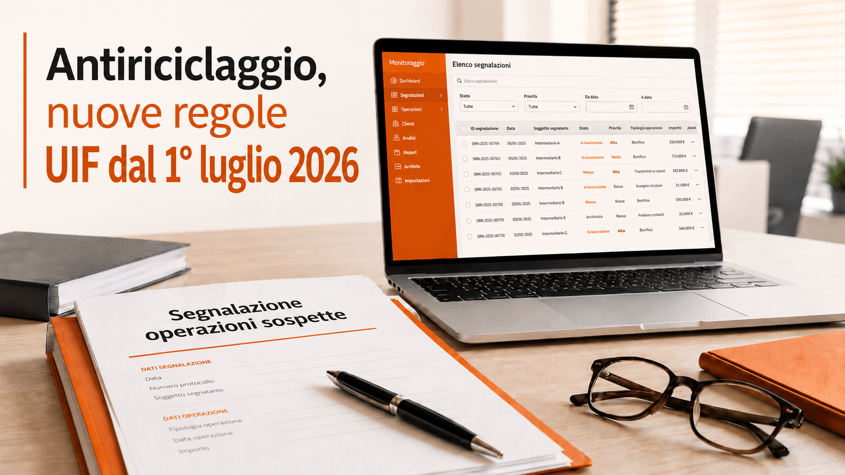 Antiriciclaggio, dal 1° luglio nuovi obblighi UIF per i professionisti