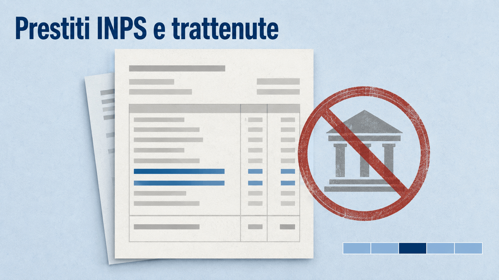 Prestiti INPS, domanda respinta con trattenute su stipendio o pensione